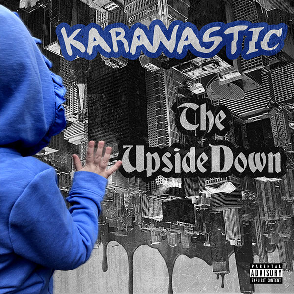 Karanastic Mixtape Album Art - The UpsideDown