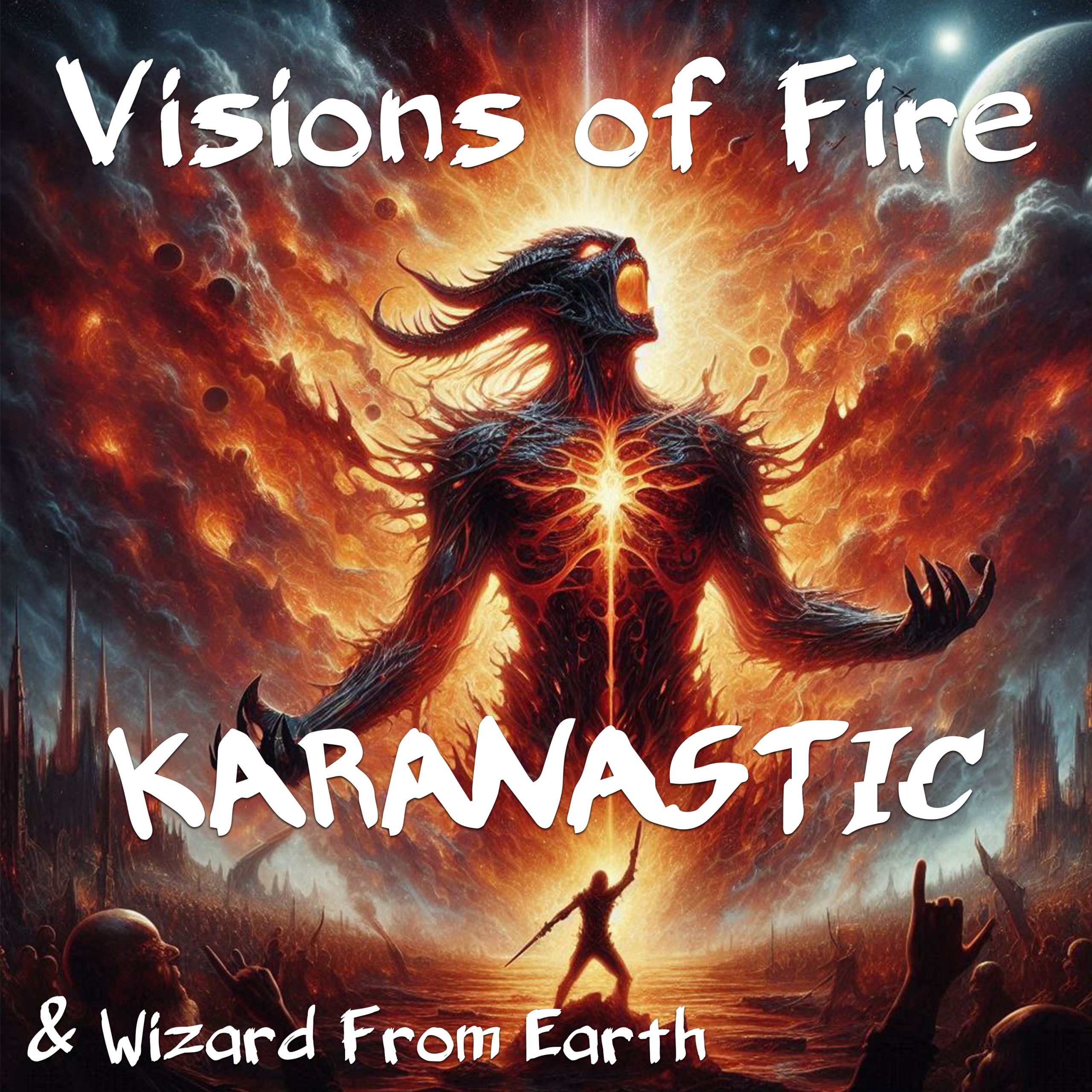 Visions of Fire Rap Song Karanastic featuring WizardFromEarth