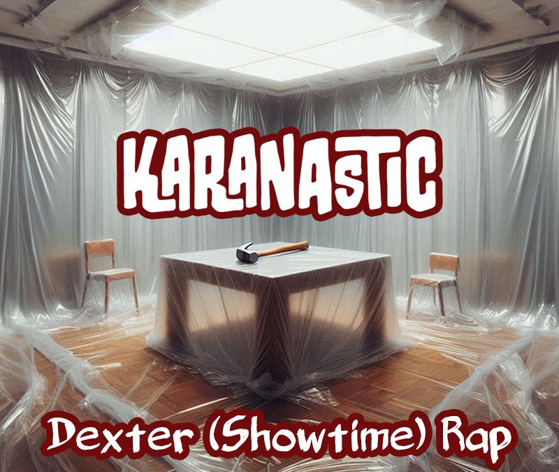 Dexter (Showtime) Rap