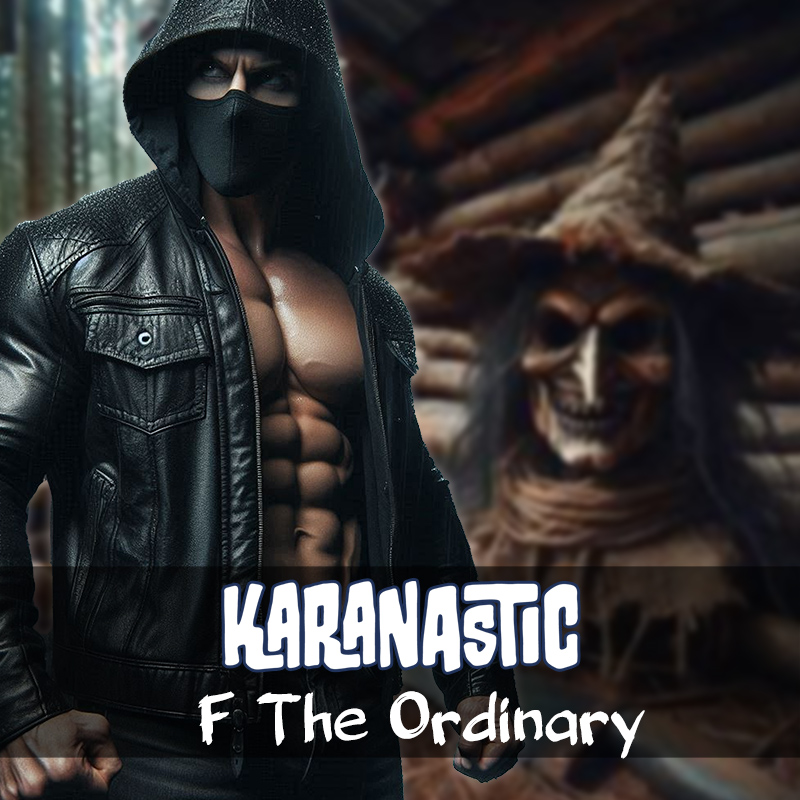 F The Ordinary by Karanastic Album Art - Featuring a Bane character with a 6pack abs and a creepy witch mask in a cabin